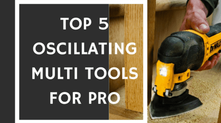 Best Oscillating Tools to Buy in 2025 Best Oscillating Tools to Buy in 2025